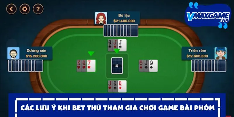 mẹo chơi phỏm lưu ý