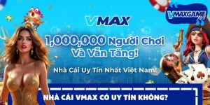 nhà cái vmax có uy tín không